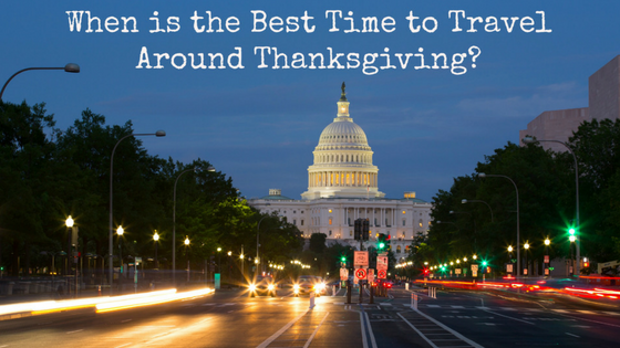 when is the best time to travel around thanksgiving