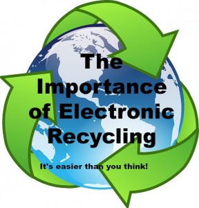 Importanct of Electronic Recycling Hirschfeld Baltimore MD