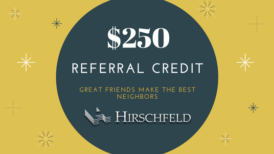 250 dollar referral credit great friends make the best neighbors hirschfeld