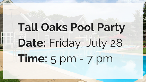 tall oaks pool party friday july 28 from 5 pm until 7 pm