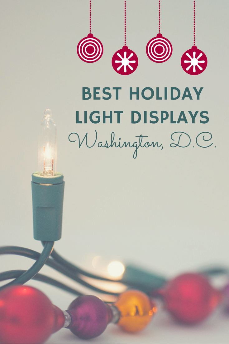 best holiday light displays in washington dc