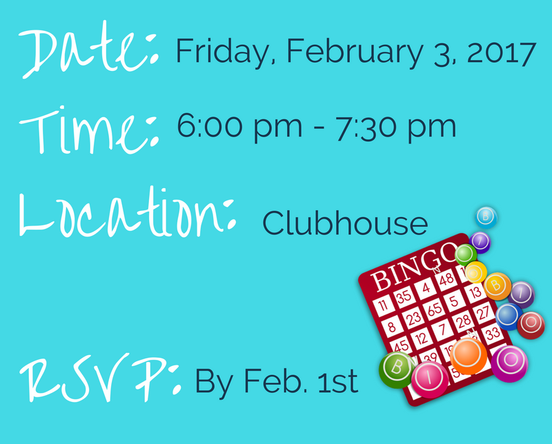 date friday february 3 2017 time 6:00 pm till 7:30 pm location clubhouse rsvp by february first