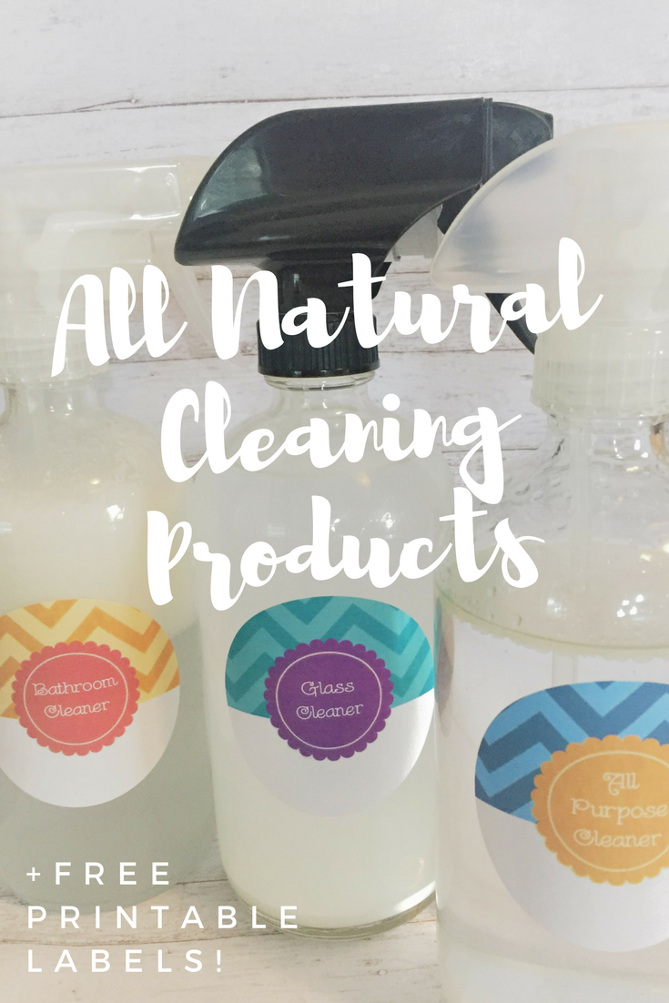 all natural cleaning products plus free printable bottle labels
