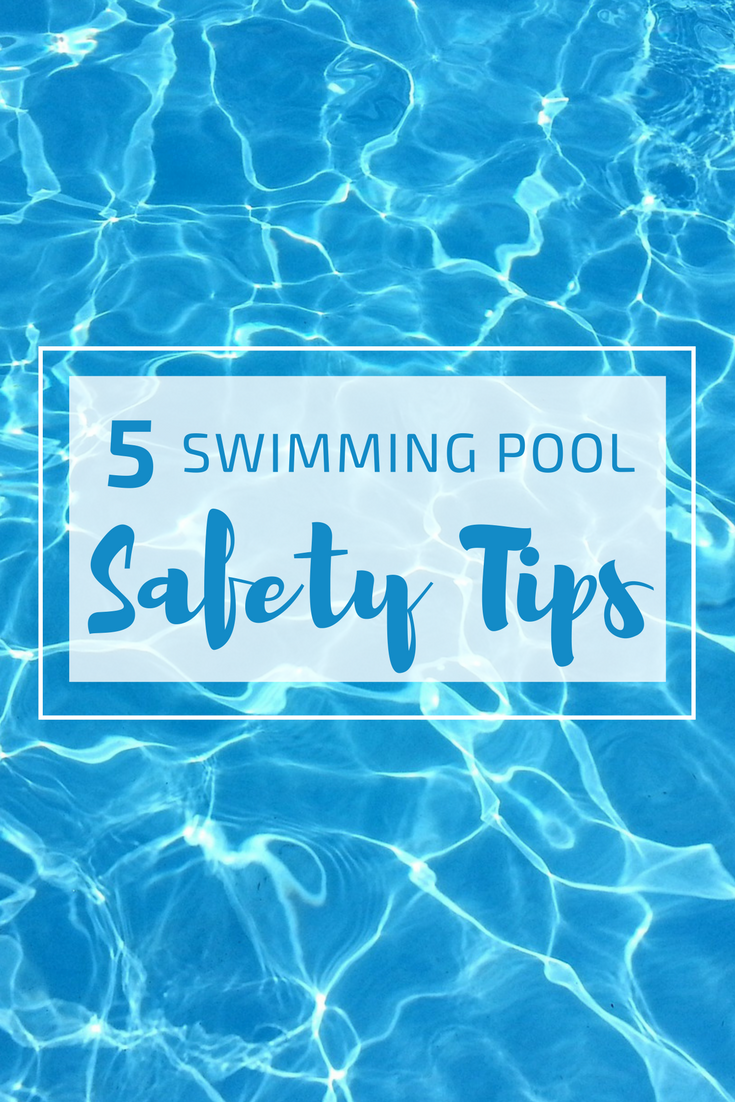 five swimming pool safety tips