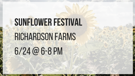 sunflower festival richardson farms june 24 at 6 pm until 8 pm