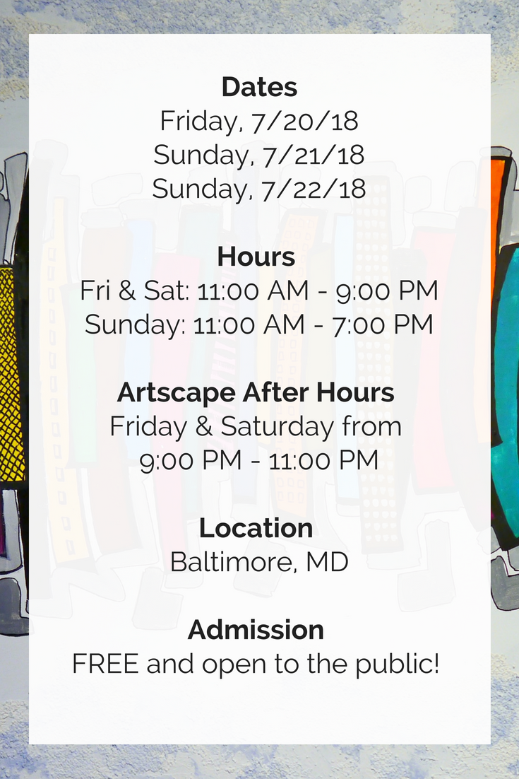 artscape 2018 dates times and info