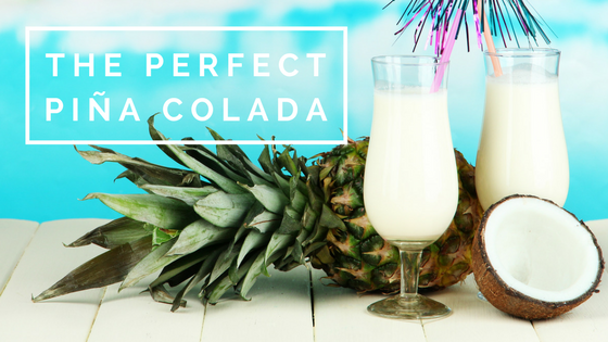 the perfect pina colada