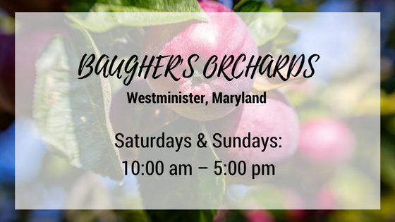 baughers orchards westminister maryland saturdays and sundays 10 am until 5 pm