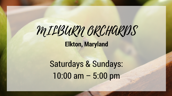 milburn orchards elkton maryland saturdays and sundays 10 am until 5 pm