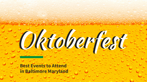 oktoberfest best events to attend in baltimore maryland