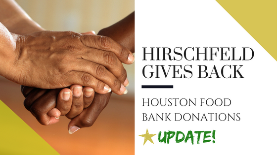 hirschfeld homes gives back houston food bank donations update