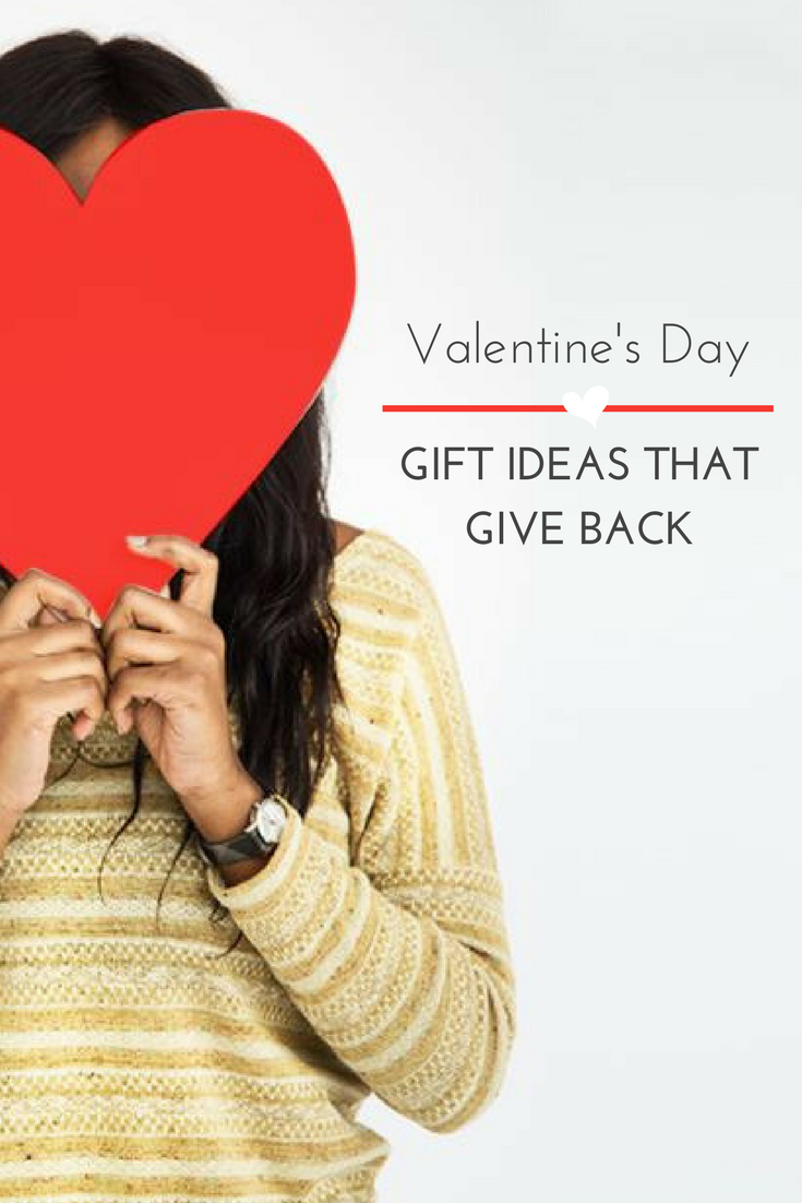 Valentine's Day Gift Ideas that Give Back