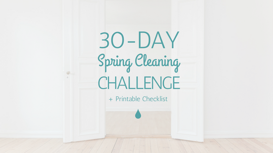 30-day spring cleaning challenge plus printable checklist