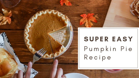Super Easy Pumpkin Pie Recipe